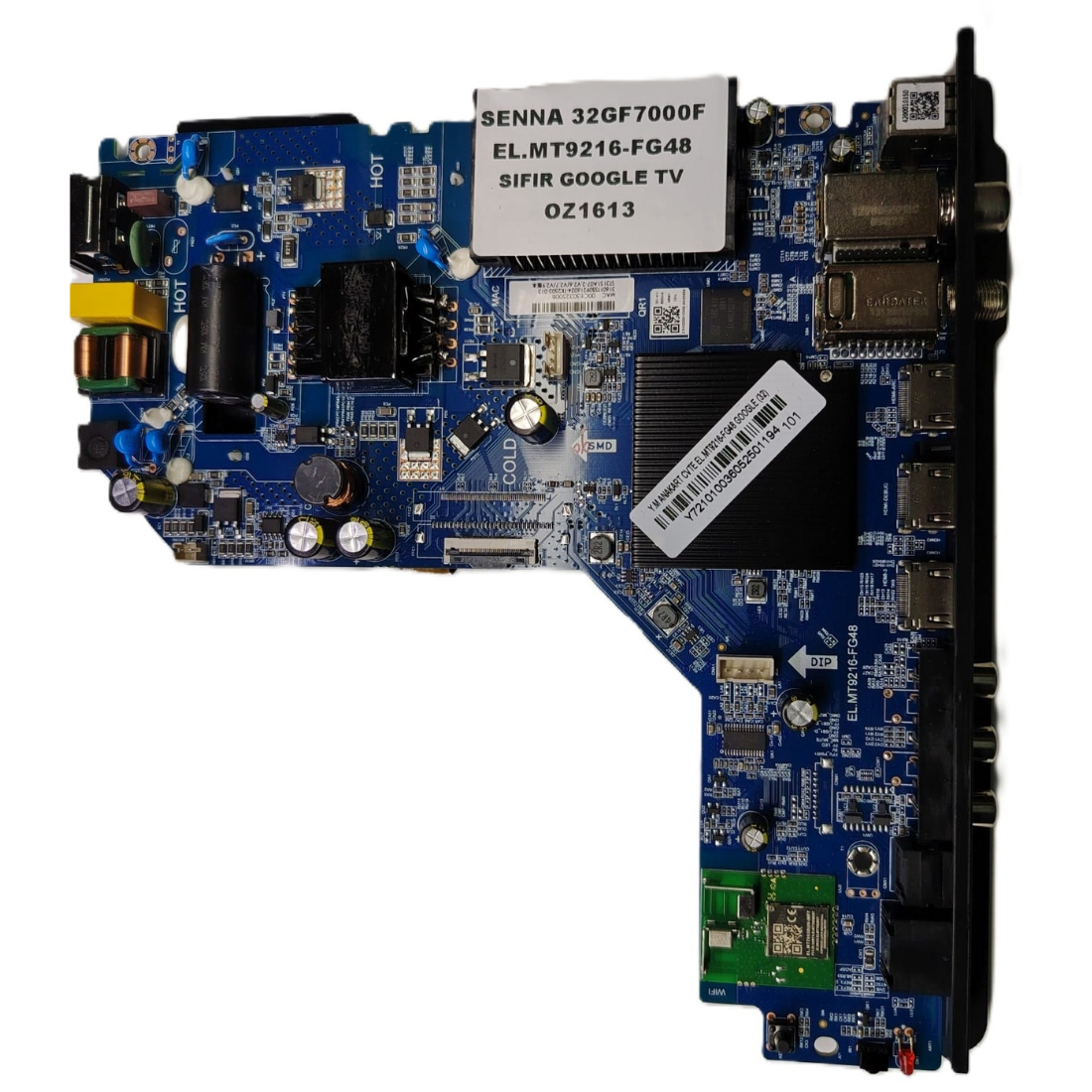 EL.MT9216-FG48 , SIFIR GOOGLE TV , SENNA 32GF7000F MAİNBOARD       