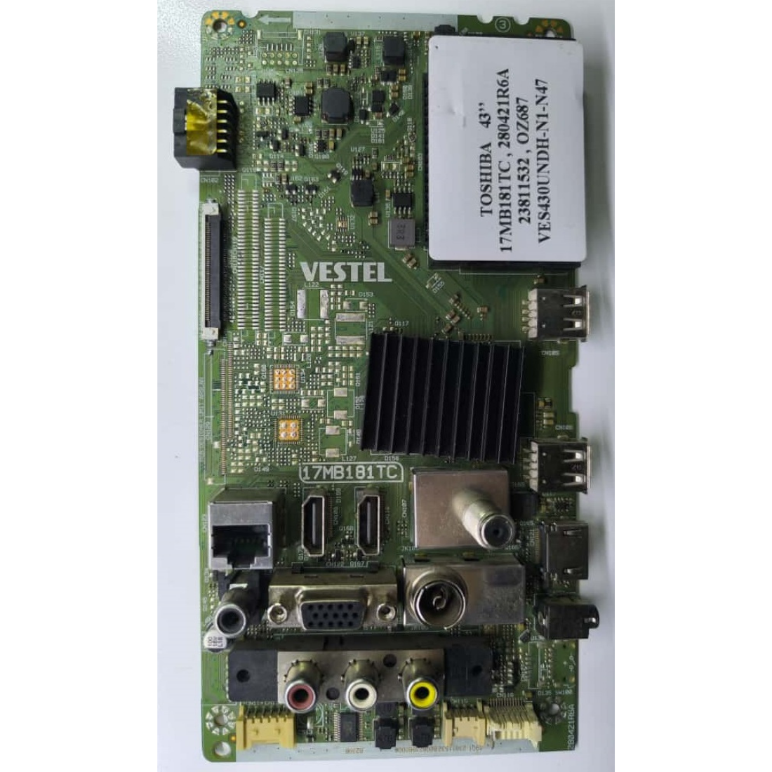 17MB181TC , 23811532 , 280421R6A , VES430UNDH-N1-N47 , TOSHIBA 43'' MAINBOARD